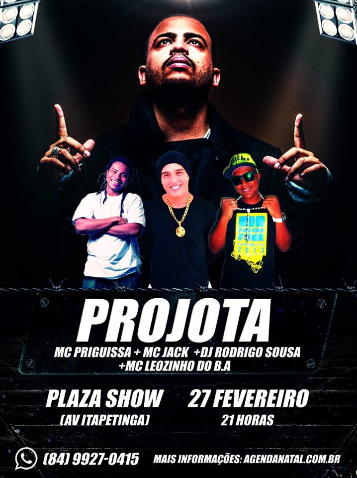 Projota, Mc Priguissa, Mc Jack, Dj Rodrigo Sousa e Mc Leozinho do B.A.