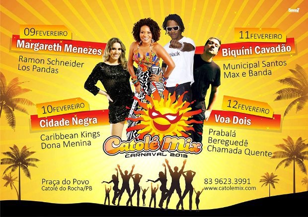 Cidade Negra, Caribbean Kings e Dona Menina