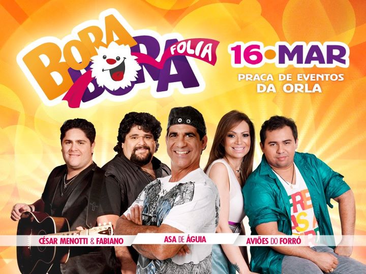 César Menotti & Fabiano, Asa de Águia e Aviões do Forró - Bora Bora Folia