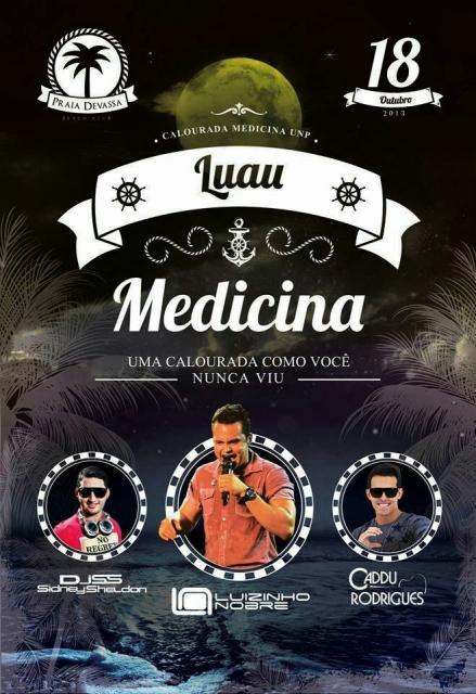 Luizinho Nobre, Caddu Rodrigues e Dj SS - Luau de Medicina