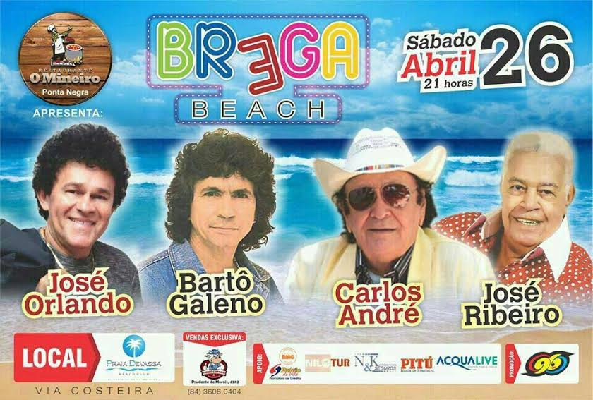 José Orlando, Bartô Galeno, Carlos André e José Ribeiro - Brega Beach