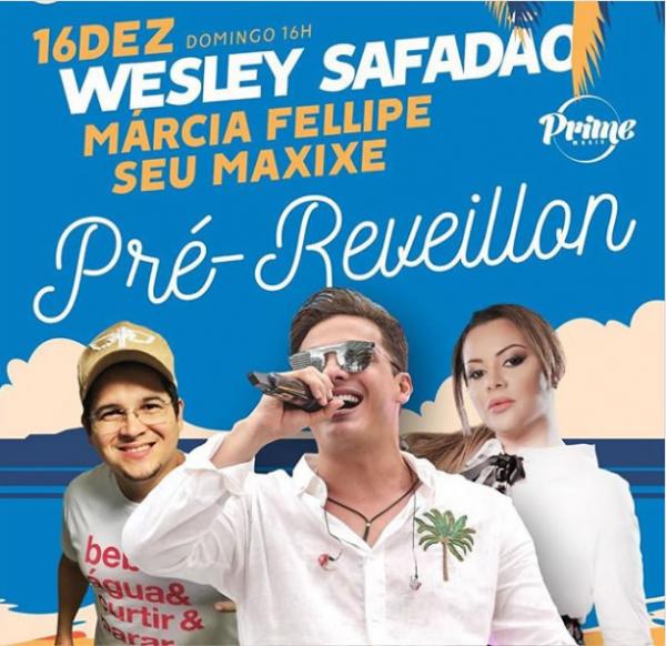 Wesley Safadão, Márcia Fellipe e Seu Maxixe - Pré-Reveillon