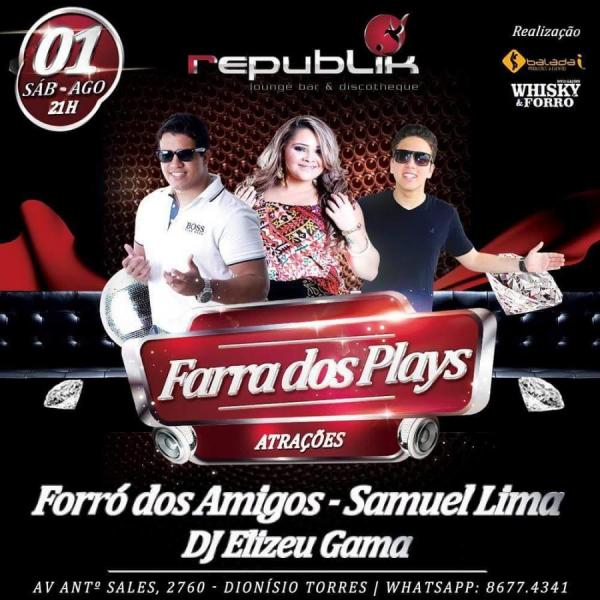 Forró dos Plays, Forró dos Amigos, Samuel Lima e Dj Elizeu Gama - Farra dos Plays