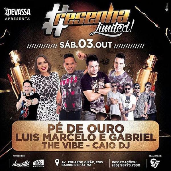 Pé de Ouro, Luis Marcelo & Gabriel, The Vibe e Caio DJ - Resenha Limited