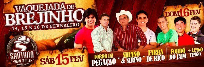 Forró da Pegação, Sirano & Sirino e Farra de Rico