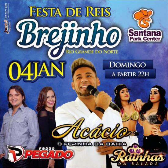 Acácio, Forró Pegado e Rainhas da Balada