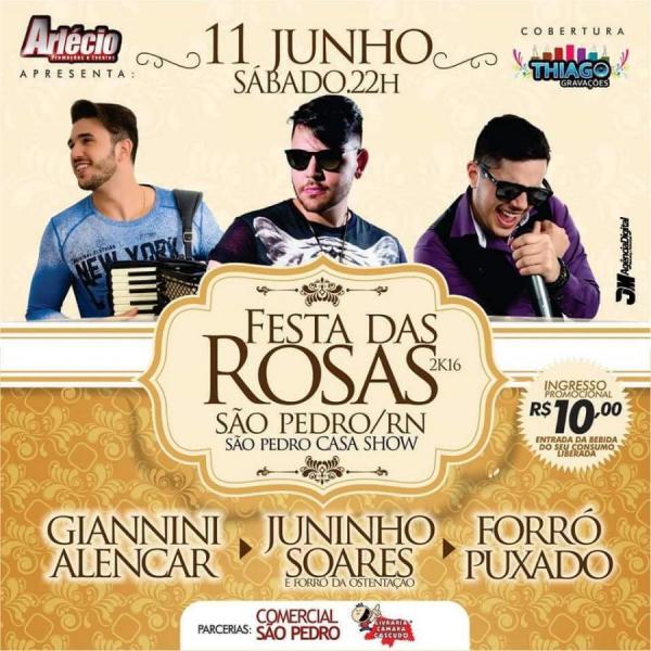 Giannini Alencar, Juninho Soares e Forró da Ostentação e Forró Puxado - Festa das Rosas