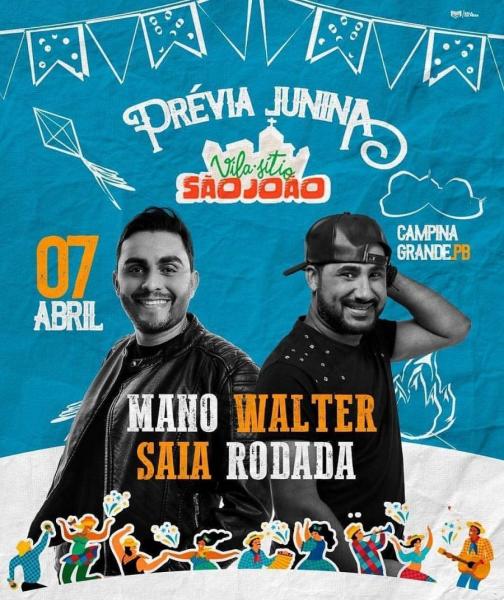 Mano Walter e Saia Rodada - Prévia Junina