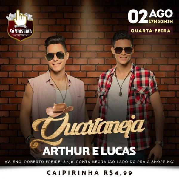 Arthur & Lucas - Quartaneja