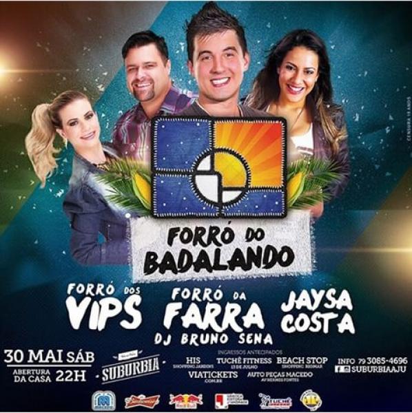 Forró dos VIPs, Forró da Farra e Jaysa Costa - Forró do Badalando