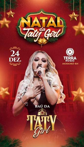 CANCELADO - Taty Girl - Natal da Taty Girl