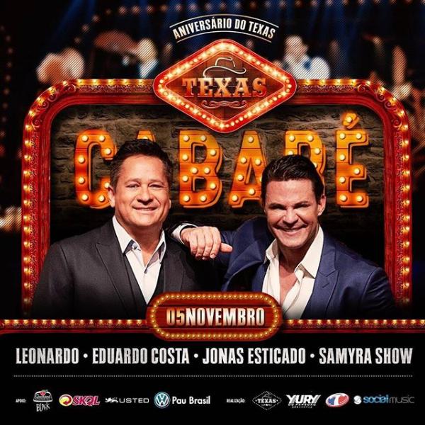 Leonardo, Eduardo Costa, Jonas Esticado e Samyra Show - Cabaré