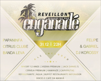 Papaninfas, Citrus Clube, Banda Leva, Felipe & Gabriel e DJ Korossy - Reveillon Enganadé 2014