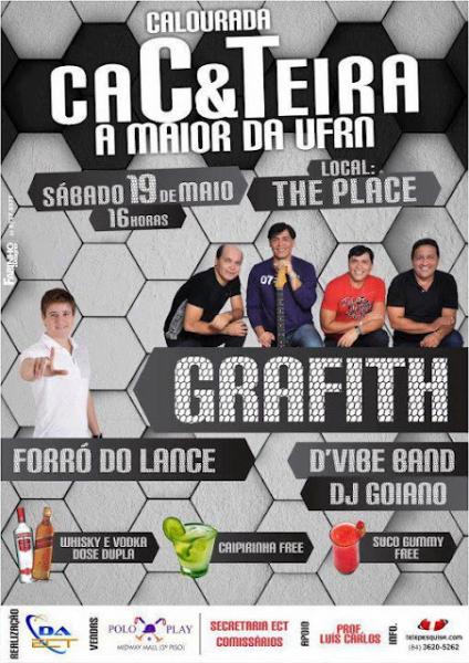 Grafith, Forró do Lance e Dj Goiano