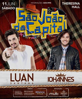 Luan Santana e Iohannes Imperador - São João da Capital