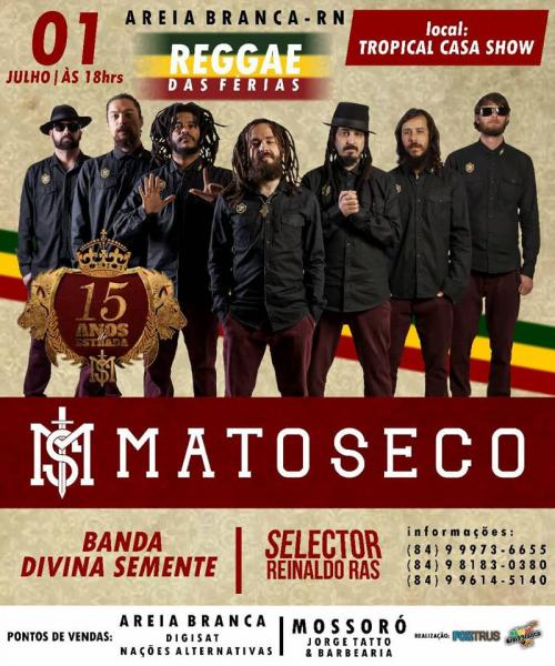 Banda Divina Semente, Selector Reinaldo Ras e Banda Mato Seco - Reggae das Ferias