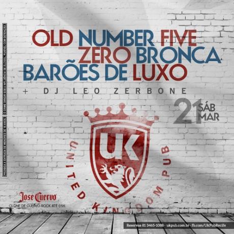 Old Number Five, Zero Bronca e Barões de Luxo