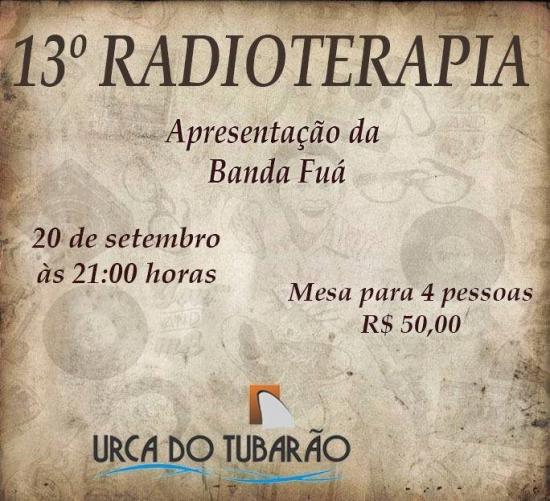 Banda Fuá - 13º Radioterapia
