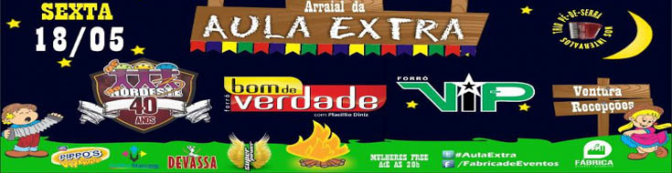 Forró Bom de Verdade, Forró Vip e Os 3 do Nordeste - Arraial da Aula Extra