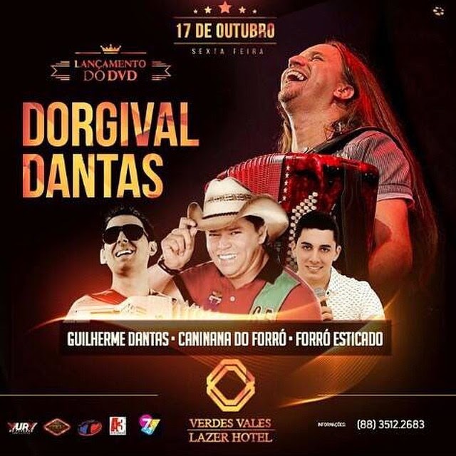 Dorgival Dantas, Guilherme Dantas, Caninana do Forró e Forró Esticado