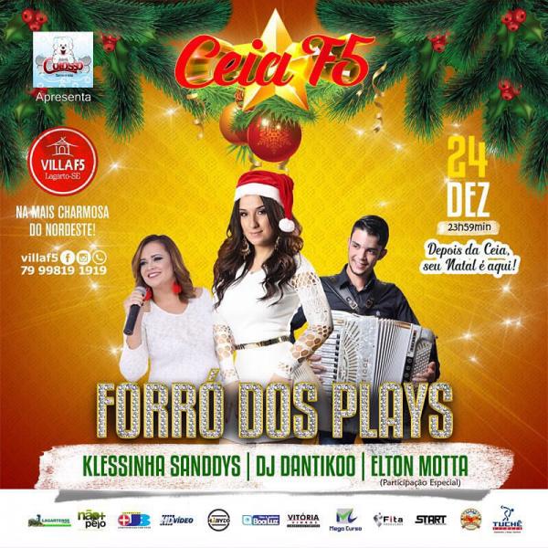 Forró dos Plays, Klessinha Sanddys, Dj Dantikoo e Elton Motta - Ceia F5