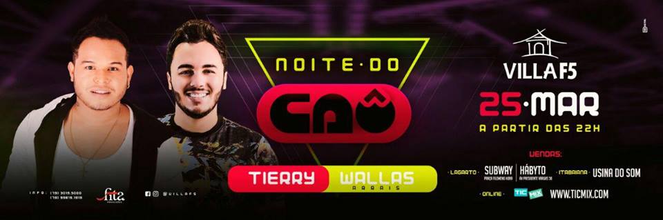 Tierry e Wallas Arrais - Noite do Caô