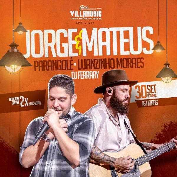 Jorge & Mateus, Parangolé e Luanzinho Moraes