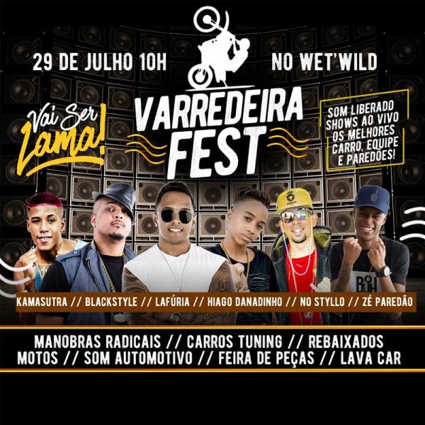 Kamasutra, Blackstyle, La Fúria, Hiago Danadinho, No Styllo e Zé Paredão - Varredeira Fest