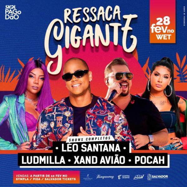 Ludmilla, Xand Avião, Pocah e Léo Santana - Ressaca Gigante