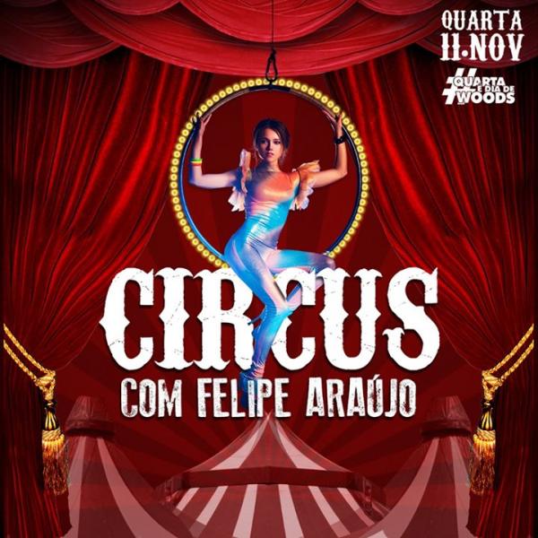 Felipe Araújo - Circus Party